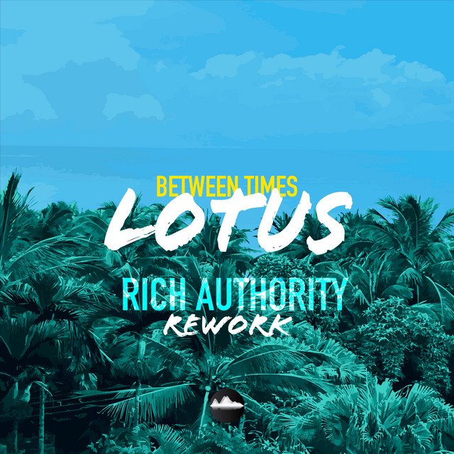 Lotus (Rich Authority Rework) cover art